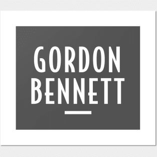 Gordon Bennett - Retro Funny Message Posters and Art